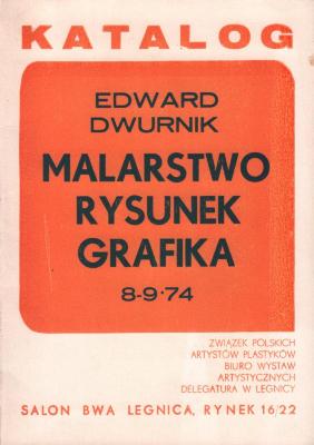 Edward Dwurnik. Painting, Drawing, Graphics. Catalog