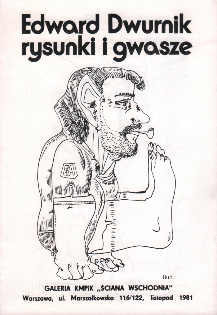 Edward Dwurnik. Drawings and gouaches. KMPiK Gallery "Eastern Wall". Catalog