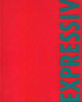 Expressiv. Mitteleuropäische Kunst seit 1960/Central European Art sińce 1960. Katalog